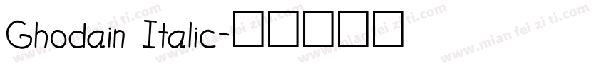 Ghodain Italic字体转换